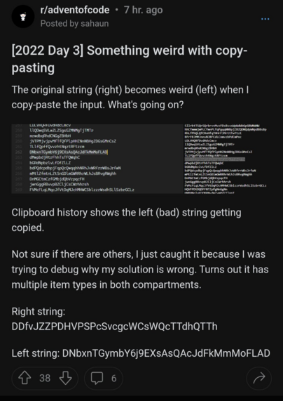 Screenshot of the linked Reddit question: Someone doing today's advent of code challenge found one of the nonsense strings in the puzzle input changes when they copy and paste it.