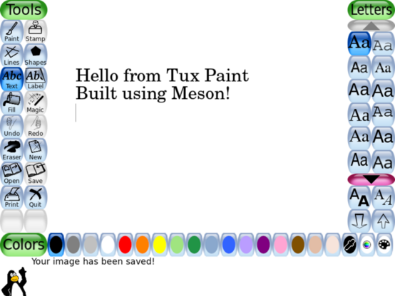 Tux Paint drawing app for kids, with the text “Hello from Tux Paint built using Meson!”